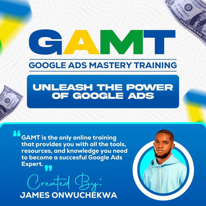 Google Ads Mastery Training (GAMT) 